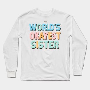 Mediocre Sibling Acclaim 2 Long Sleeve T-Shirt